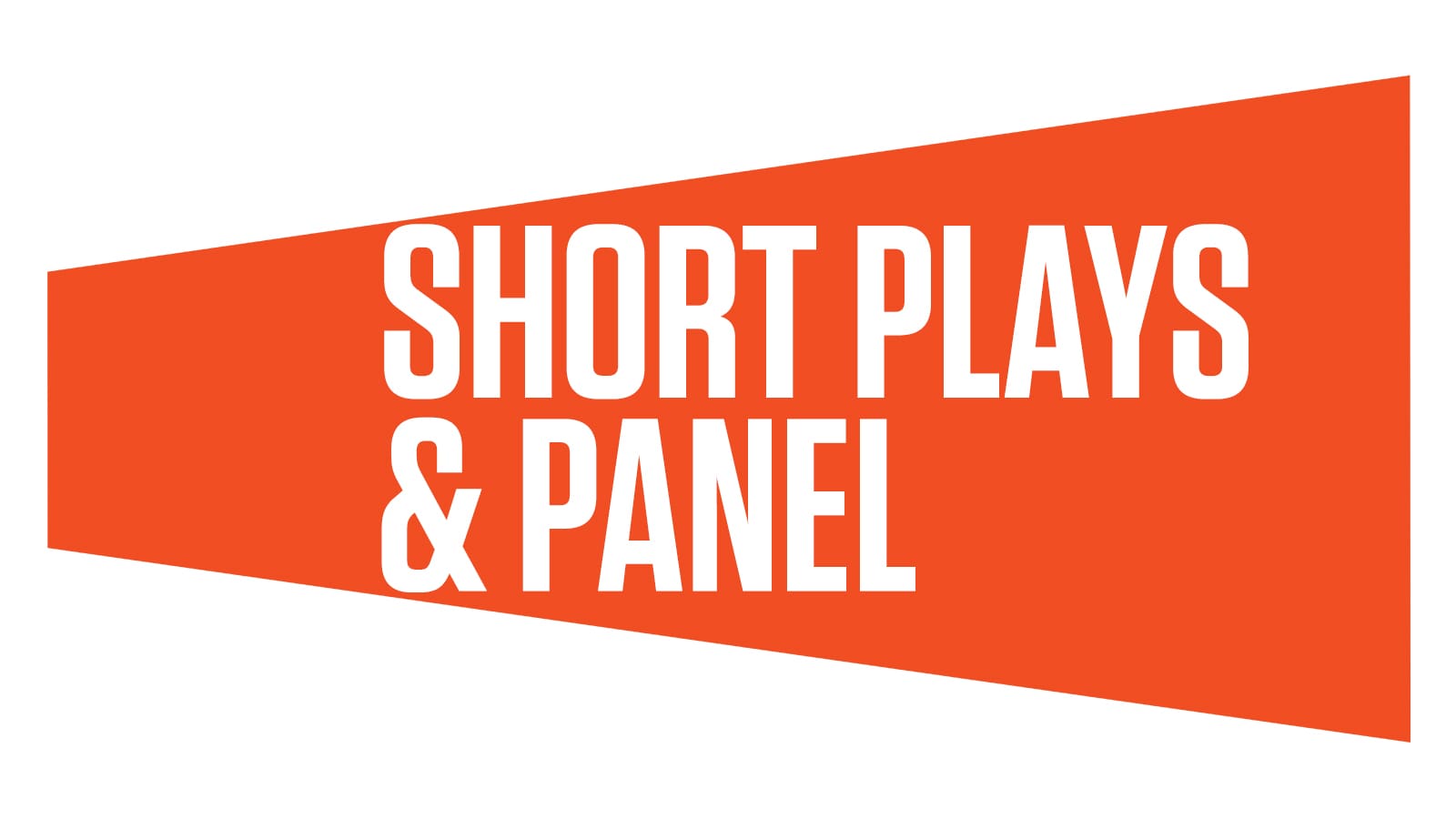 Short Plays & Panel event logo in orange and white