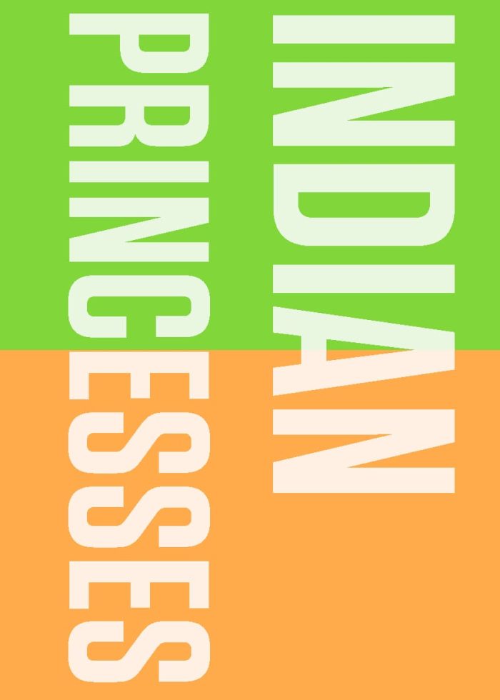 INDIAN PRINCESSES text, green and orange background.