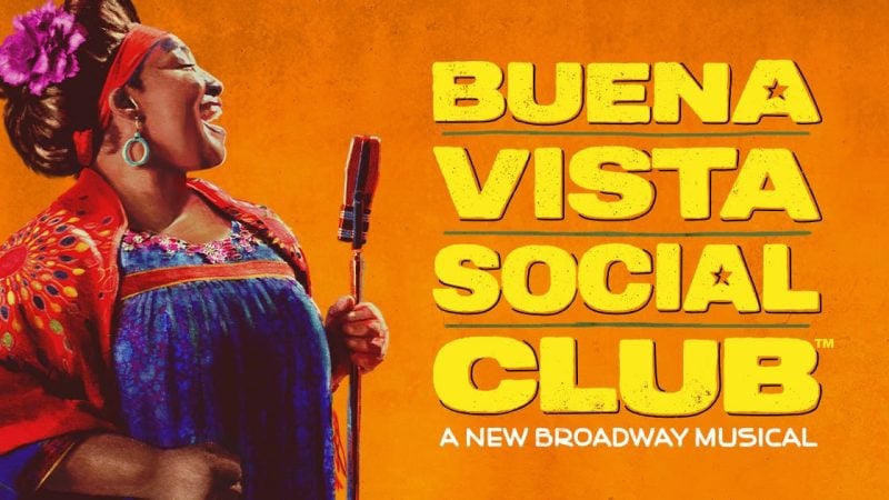 Broadway's Buena Vista Social Club musical poster featuring a woman singing into a microphone.